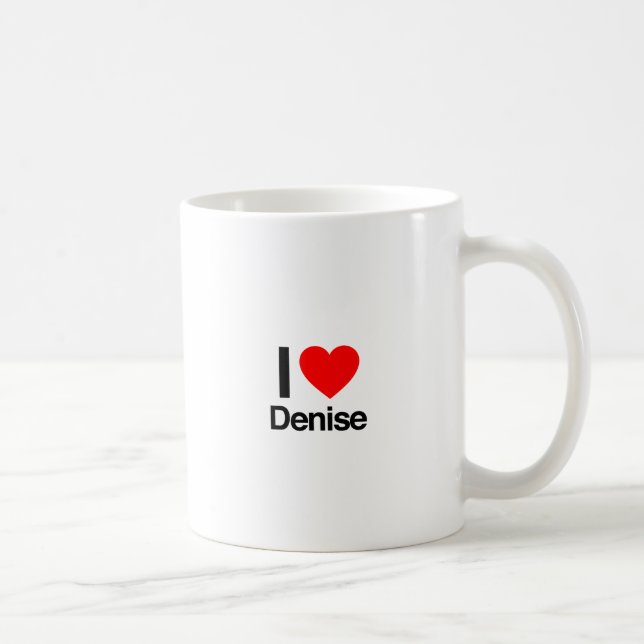 Mug j'aime denise (Droite)