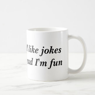 Mug J'aime des plaisanteries et je suis amusement