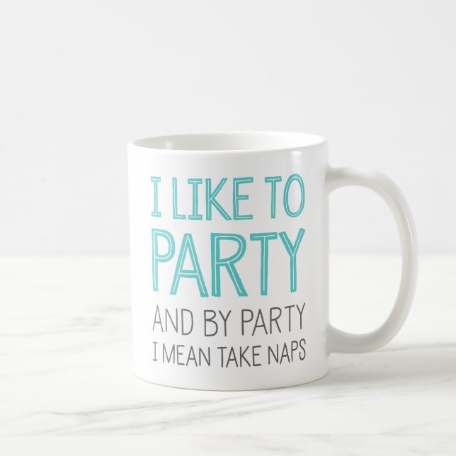 Mug J'Aime Faire La Fête Et Par Parti Je Veux Dire Fai (Droite)