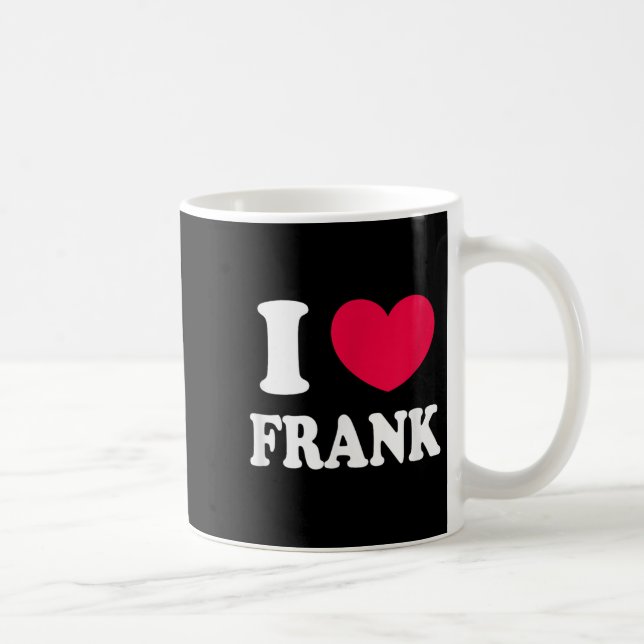 Mug J'aime Frank (Droite)
