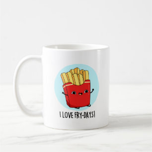 Mug J'Aime Fry-Days Funny French Fries Pun