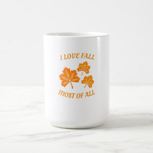 Mug J'Aime La Chute La Plupart De Tous