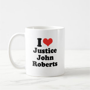 Mug J'AIME LA JUSTICE JOHN ROBERTS - .png