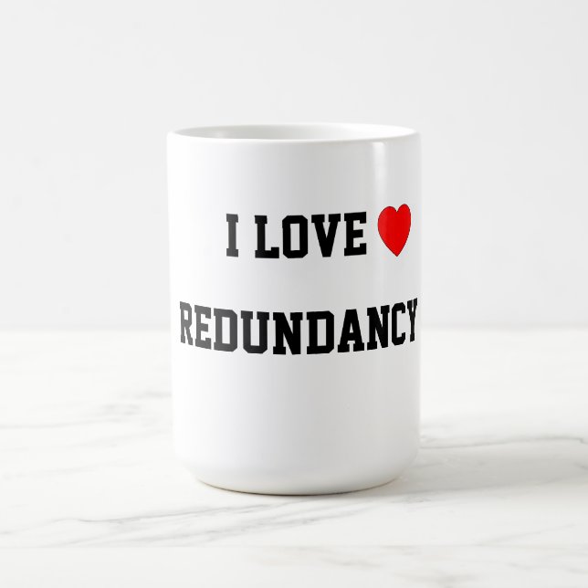 Mug J'aime la redondance (Centre)