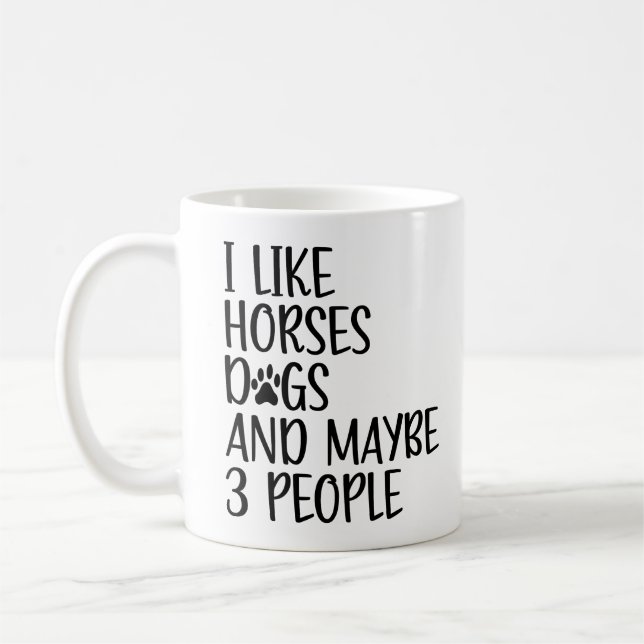 Mug J'Aime Les Chiens De Cheval Et Peut-Être 3 Personn (Gauche)