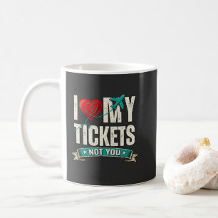 Mug J'aime mes billets pas toi Voyage et Vacances dr
