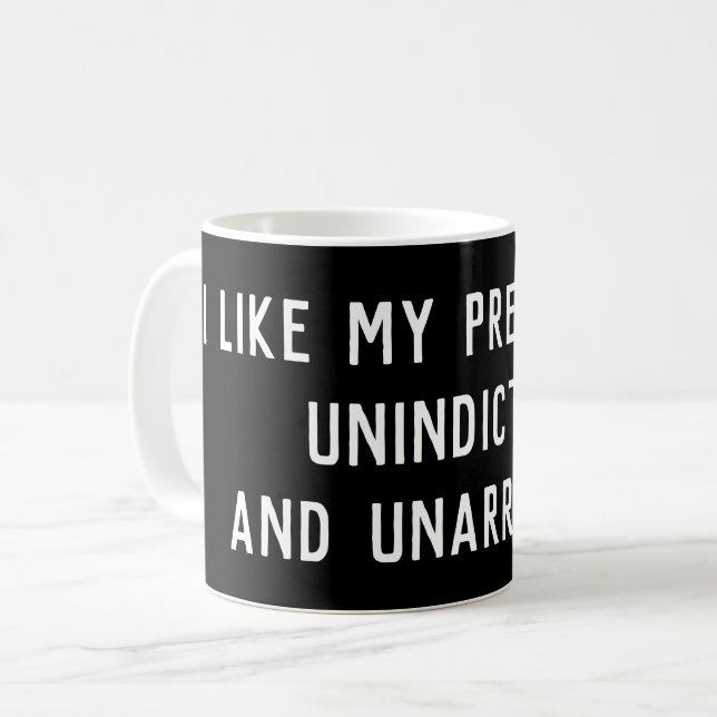 Mug J'Aime Mes Présidents Non Accusés Non Arrêtés (Devant gauche)
