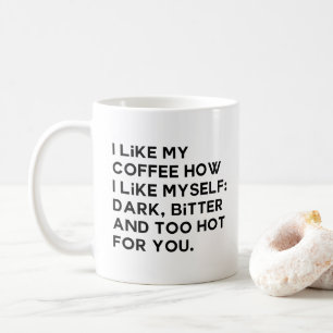 Mug J'aime mon café comme je m'aime