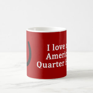 Mug J'Aime Mon Cheval De Quartier Américain