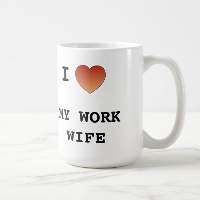 Mug J'aime mon épouse de travail (Droite)