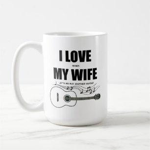 Mug J'aime quand ma femme me fait acheter une autre gu