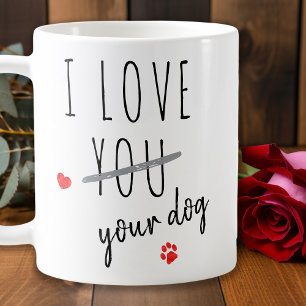 Mug J'aime ton chien Funny Valentines Day