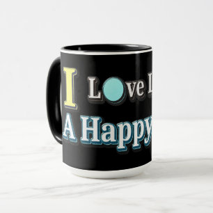 Mug "J'Aime Vivre Une Vie Heureuse" Design. Commandez