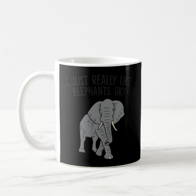 Mug J'Aime Vraiment Les Éléphants Ok Les Éléphants D'A (Gauche)