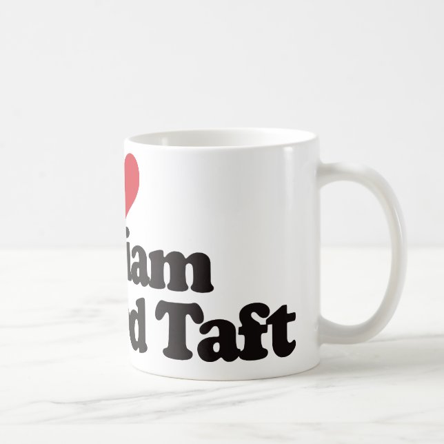 Mug J'aime William Howard Taft (Droite)