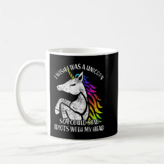 Mug J'Aimerais Être Une Unicorne Pour Que Je Puisse St