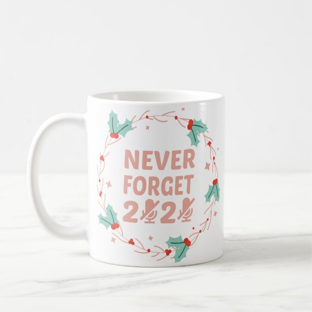 Mug jamais oublier 2020, Travailler à domicile (Gauche)