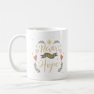 Mug jamais perdre espoir