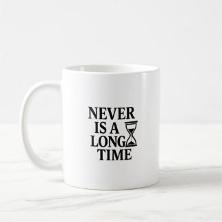 Mug Jamais un long temps - Un sablier minimaliste