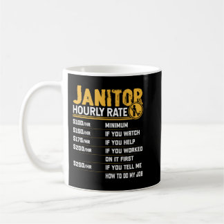 Mug Janitor Taux horaire Funny Caretaker Gardien Clea