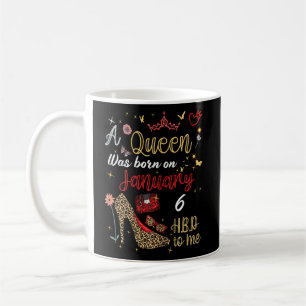 Mug Janvier Anniversaire Une reine est née le 6 Janvie
