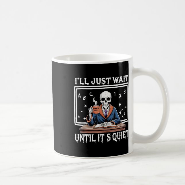 Mug J'attendrai juste jusqu'à ce qu'il soit calme Né H (Droite)
