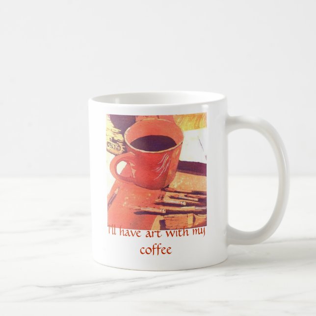 Mug J'aurai l'art avec du mon café (Droite)