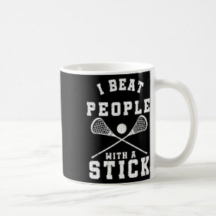 Mug Je Battre Les Gens Avec Un Stick Drôle Lacrosse Jo
