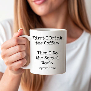 Mug Je bois du café puis je fais le travail social drô