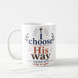 Mug Je choisis Sa Voie Citation inspirante de verset b