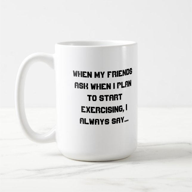 Mug Je commencerai demain (Gauche)