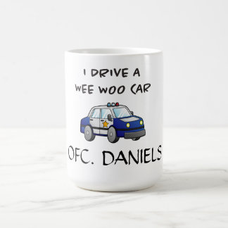 Mug Je conduis une Wee Woo Car drôle Police