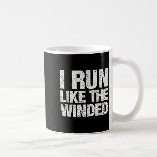 Mug Je Coure Comme Le Vainqueur De Motivation Drôle Ma