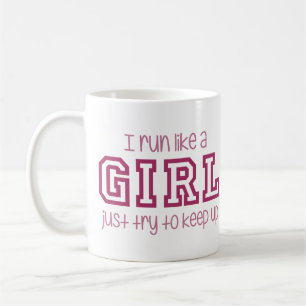 Mug Je cours comme un essai de fille juste pour