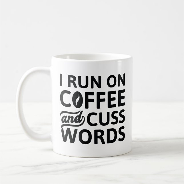 Mug Je Cours Sur Café Et Cuss Mots (Gauche)