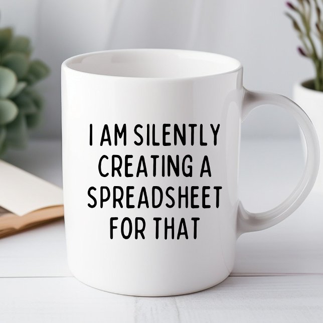 Mug Je crée en silence une feuille de calcul amusante  (Créateur téléchargé)