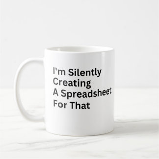 Mug Je crée silencieusement une feuille de calcul pour