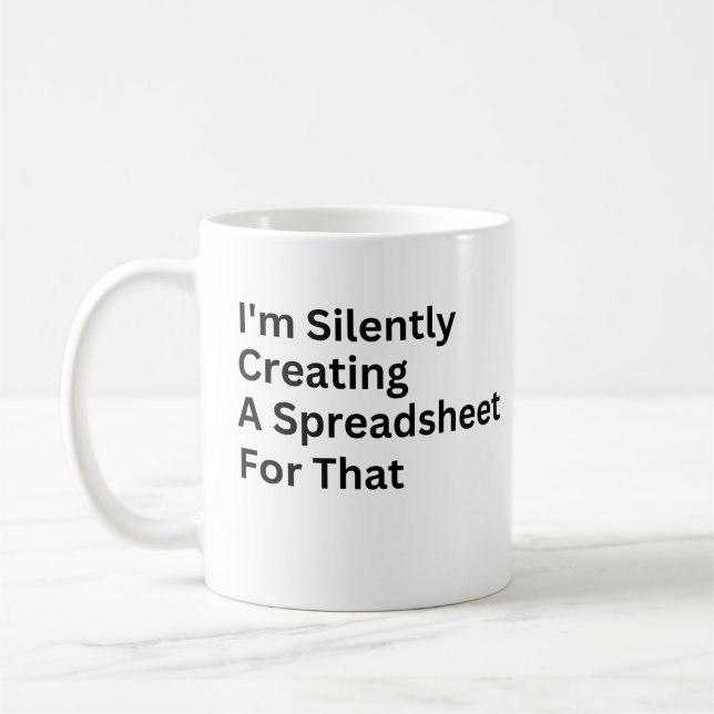 Mug Je crée silencieusement une feuille de calcul pour (Gauche)