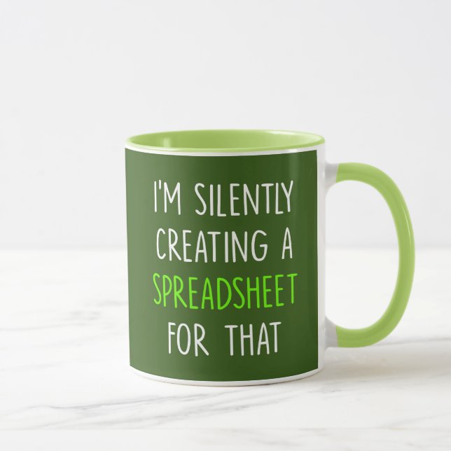 Mug Je crée silencieusement une feuille de calcul pour (Droite)