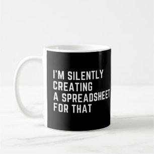 Mug Je crée silencieusement une feuille de calcul pour