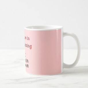 Mug Je crois aux soins d'ÉQUIPE--Cadeaux hilares