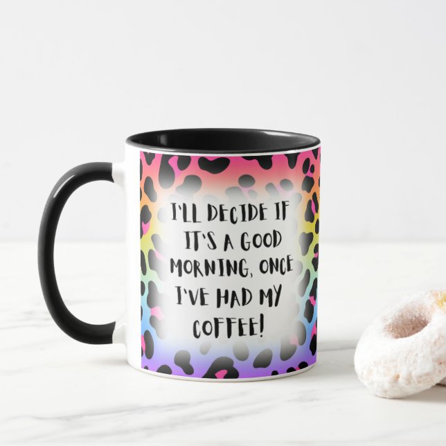 Mug Je déciderai si c'est un bon matin drôle à dire (Avec donut)