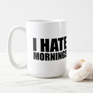 Mug Je déteste le matin