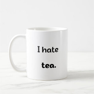 Mug Je déteste le thé