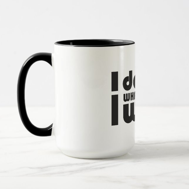 Mug Je fais ce que je veux, drôle de chien de chat (Gauche)