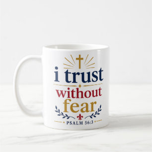Mug Je fais confiance sans crainte Citation Inspirante