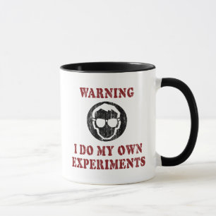 Mug Je Fais Mes Propres Expériences - Cool Scientist G