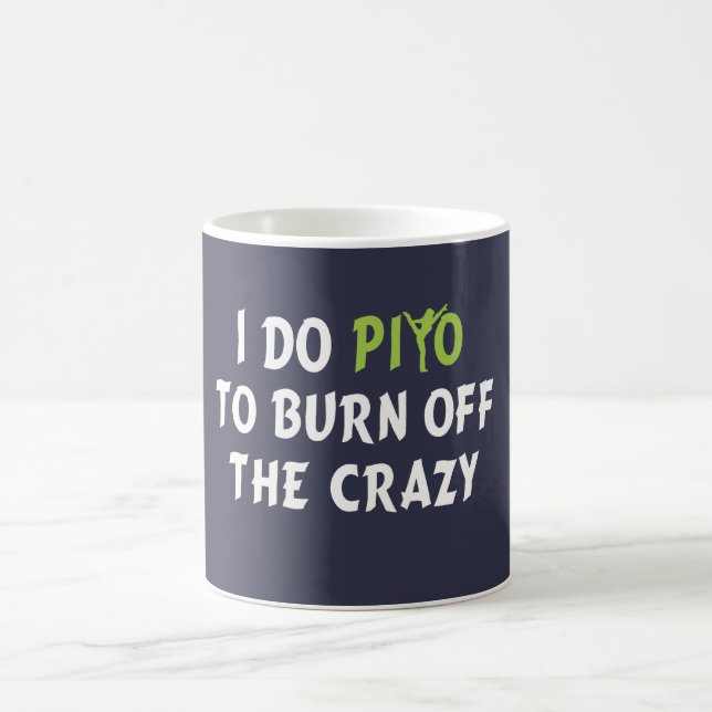 Mug Je fais PiYo pour consommer le FOU (Centre)