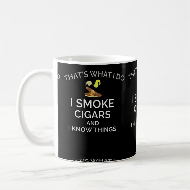 Mug Je fume des cigares et sais des choses (Gauche)