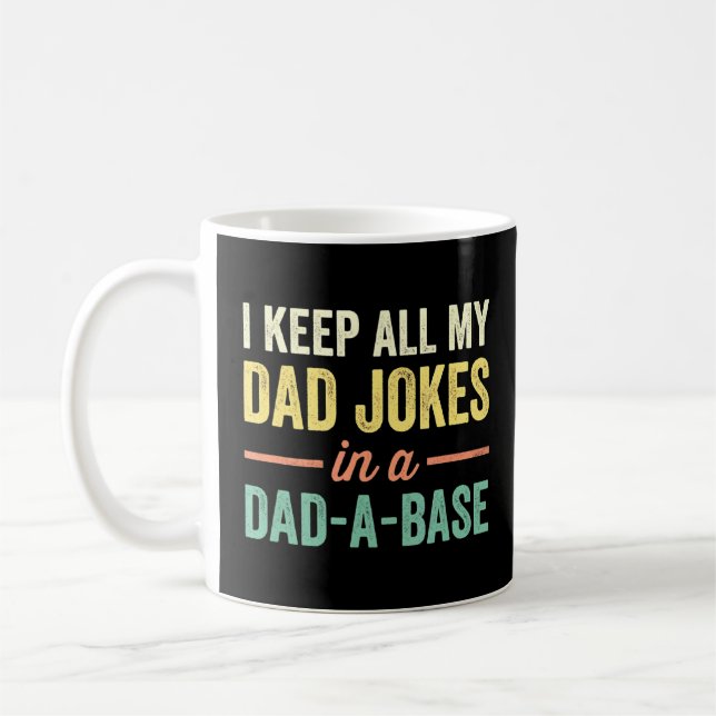 Mug Je Garde Tout Mon Père Plaisanter Dans Un Papa Un  (Gauche)